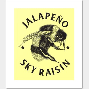 Jalapeño Sky Raisin Posters and Art